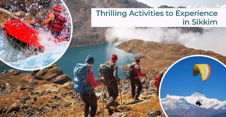 Unveiling the Adventurous Spirit of Sikkim: Thrilling Activities to Experience